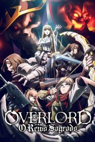 Overlord Filme 3: Sei Oukoku-hen